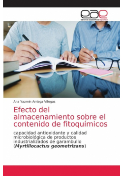 Efecto del almacenamiento sobre el contenido de fitoquímicos