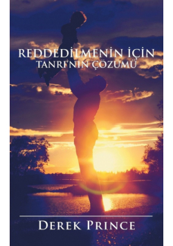 God's Remedy for Rejection - TURKISH
