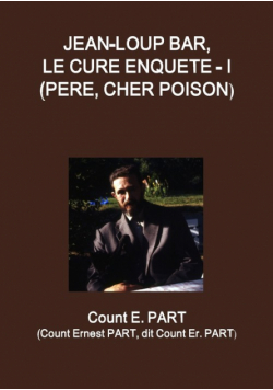 Jean-Loup Bar, le curé enquête - I (Père, Cher poison)
