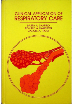 Clinical application of respiratory care