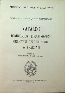 Katalog dokumentów pergaminowych Biblioteki Czartoryskich w Warszawie
