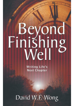 Beyond Finishing Well