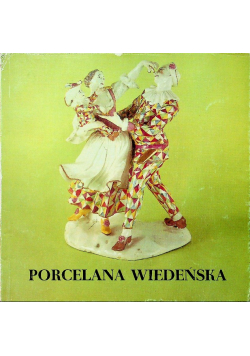 Porcelana wiedeńska 1718 - 1864
