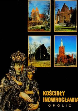 Kościoły Inowrocławia i okolic