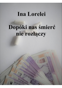 Dopóki śmierć nas nie rozłączy