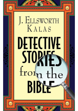 Detective Stories from the Bible