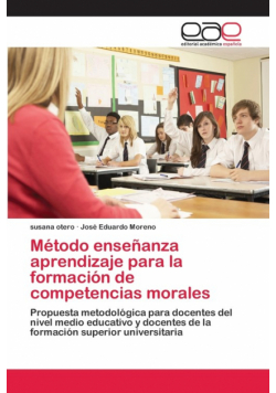Método enseñanza aprendizaje para la formación de competencias morales