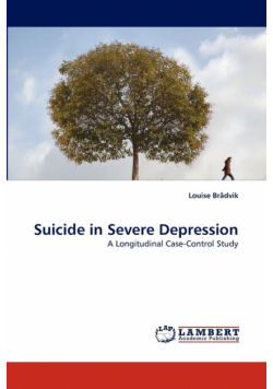 Suicide in Severe Depression