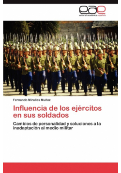 Influencia de los ejércitos en sus soldados