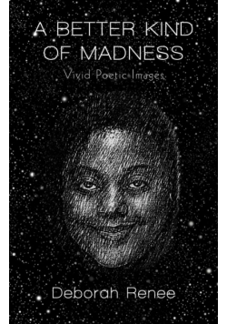 A Better Kind of Madness