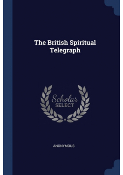 The British Spiritual Telegraph