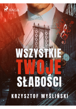 Wszystkie twoje słabości
