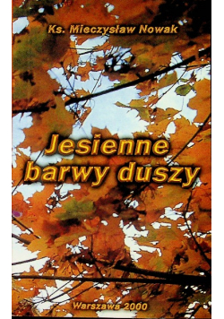 Jesienne barwy duszy