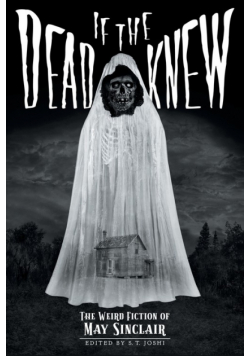 If the Dead Knew