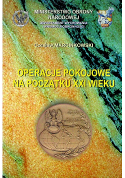 Operacje pokojowe na początku XXI wieku