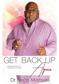 Get Back Up Again
