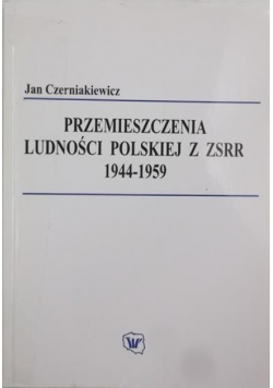 Przemieszczenia ludności polskiej z ZSRR 1944-1959