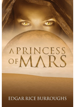A Princess of Mars (Annotated)