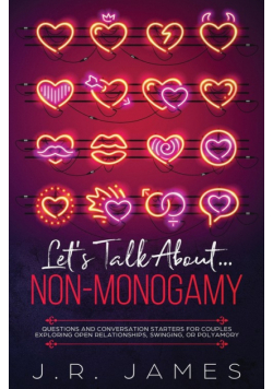 Hablemos de la No-Monogamia