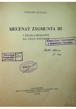 Mecenat Zygmunta III i życie umysłowe na jego dworze 1932 r.