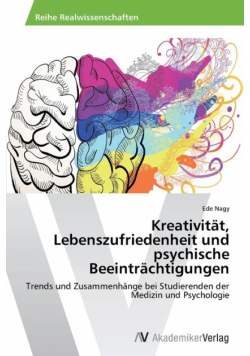 Kreativität, Lebenszufriedenheit und psychische Beeinträchtigungen