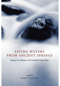 Living Waters from Ancient Springs