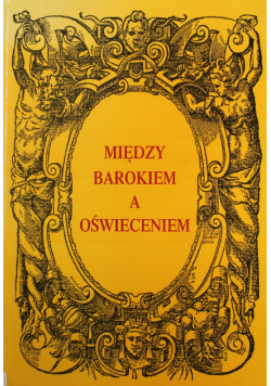 Między Barokiem a Oświęcimiem