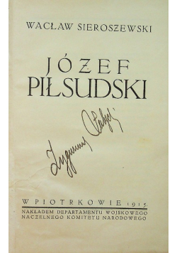 Józef Piłsudski / O żołnierzu polskim 1795 - 1915 1915 r