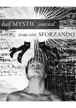 Half Mystic Journal Issue VIII