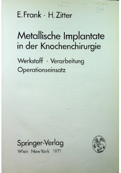 Metallische implantate in der knochenchirurgie