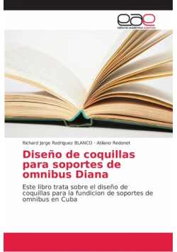 Diseño de coquillas para soportes de omnibus Diana
