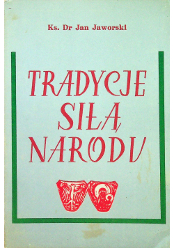 Tradycje siła narodu