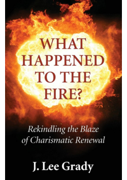 What Happened to the Fire?
