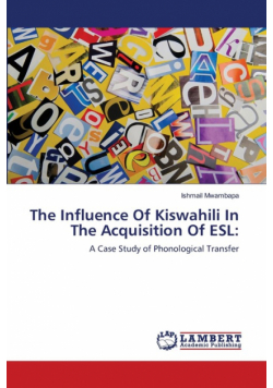 The Influence Of Kiswahili In The Acquisition Of ESL
