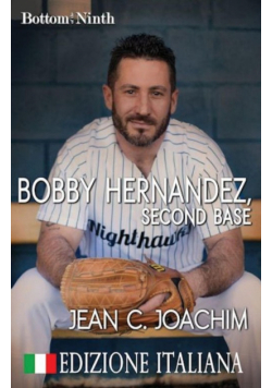 Bobby Hernandez, Second Base (Edizione Italiana)