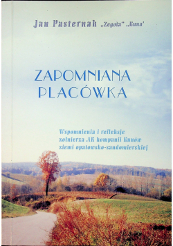Zapomniana placówka dedykacja autora