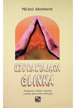 Uzdrawiająca glinka