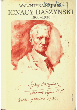 Ignacy Daszyński 1866 - 1936