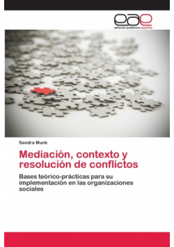 Mediación, contexto y resolución de conflictos