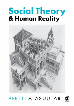 Social Theory and Human Reality
