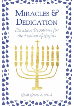Miracles and Dedication