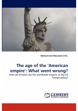 The age of the 'American empire'