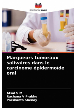 Marqueurs tumoraux salivaires dans le carcinome épidermoïde oral