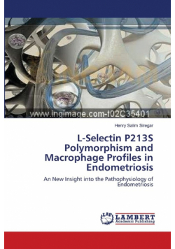 L-Selectin P213S Polymorphism and Macrophage Profiles in Endometriosis