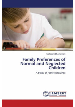 Family Preferences of Normal and Neglected Children