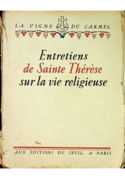 Entretiens de Sainte Therese sur la vie religieuse 1946r