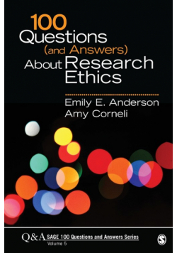 100 Questions (and Answers) About Research Ethics