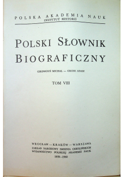 Polski słownik biograficzny Tom VIII