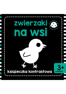 Zwierzaki na wsi Książeczka kontrastowa