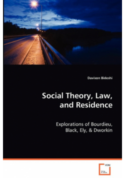 Social Theory, Law, and Residence